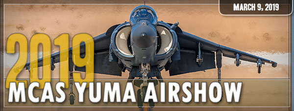 MCAS Yuma Airshow 2019 Photo Gallery